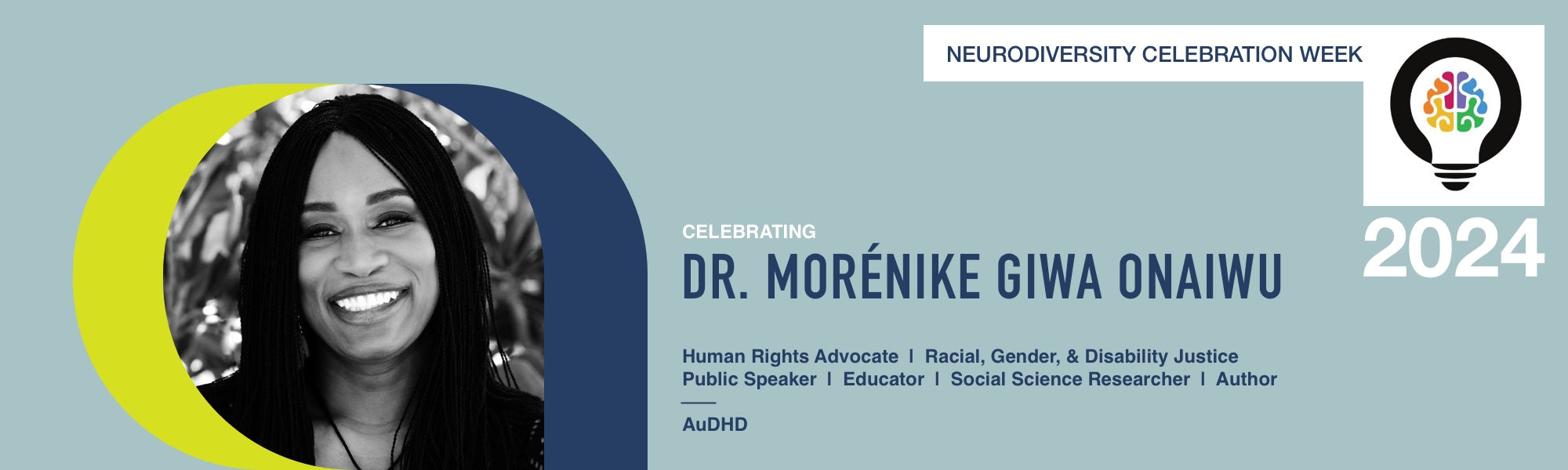 Championing Neurodiversity: A Q&A with Dr. Morénike Giwa Onaiwu on Advocacy and Resilience